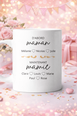Tasse d abord mamam maintenant mamie petits enfants personnalise steph crea cadeau invites bapteme montauban de bretagne broceliande rennes invites cremaillere cadeaux cadeau renco